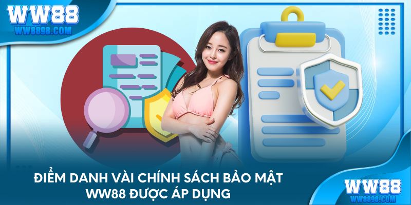 Điểm danh vài chính sách bảo mật WW88 được áp dụng